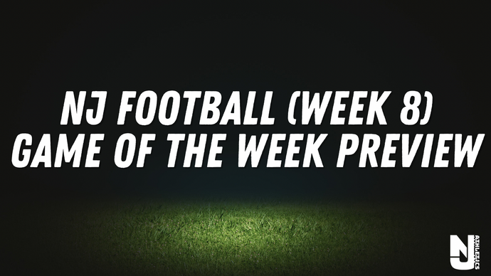NJ Football Week 8 - Games of the Week Preview