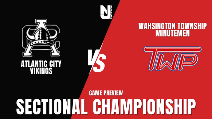 Sectional Championship Preview: Atlantic City vs. Washington Township