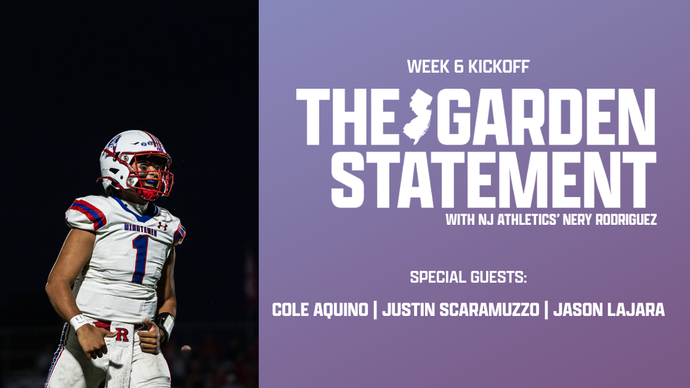 The Garden Statement: Week 6 — NJ's Top QBs Take the Center Stage!