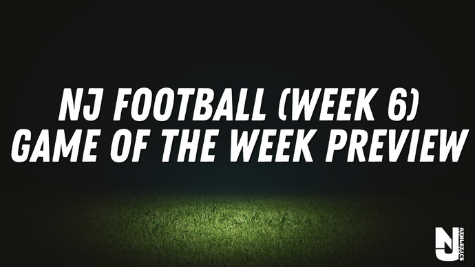 NJ Football Week 6 - Games of the Week Preview