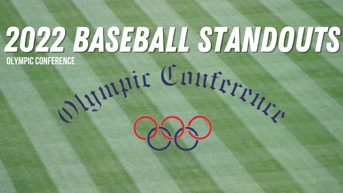 Olympic Conference Standouts (2022 Baseball Season)